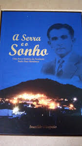 A Serra E O Sonho
