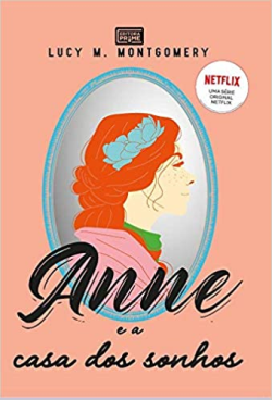 Anne E A Casa Dos Sonhos