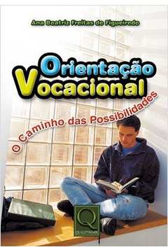 Orientação Vocacional - o Caminho das Possibilidades