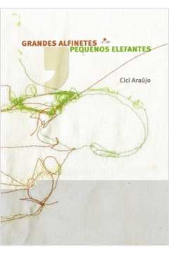 Grandes Alfinetes - Pequenos Elefantes