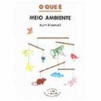 Que E Meio Ambiente, O - Colecao Primeiros Passos