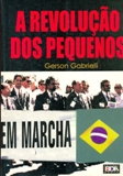 A Revolucao Dos Pequenos