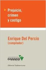 Prejuicio, Crimen Y Castigo
