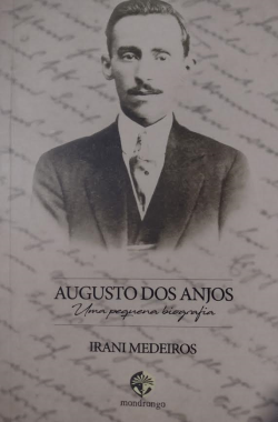 Augusto Dos Anjos - Uma Pequena Biografia