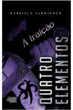 Quatro Elementos - A Traicao