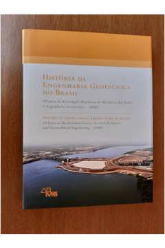 Historia Da Engenharia Geotecnica No Brasil