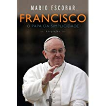 Francisco - O Papa Da Simplicidade