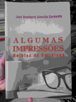 Algumas Impressoes - Relatos Do Cotidiano