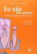 Eu Nao Sou Assim