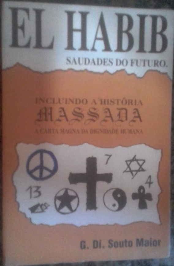 El Habib Saudades Do Futuro