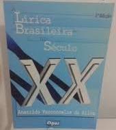 A Lirica Brasileira No Seculo Xx