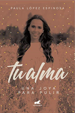 Tu Alma - Una Joya Para Pulir