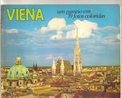 Viena - Um Passeio Em 70 Fotos Coloridas