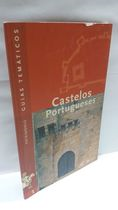 Castelos Portugueses - Guia Tematico Patrimonio 1