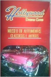 Hollywood Dream Cars - Museu De Automoveis Classicos E Antigos