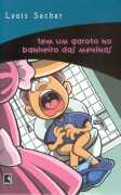 Tem Um Garoto No Banheiro Das Meninas!