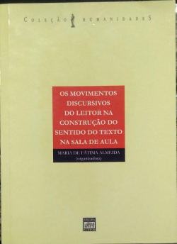 Os Movimentos Discursivos Do Leitor Na Construcao Do Sentido Do Texto Na Sala De Aula