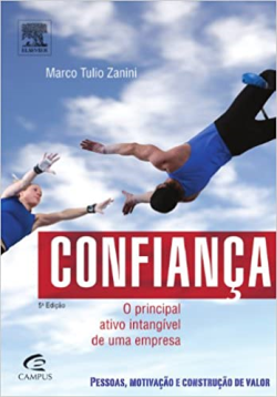 Confianca - O Principal Ativo Intangivel De Uma Empresa
