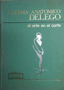 Sistema Anatomico Delego - El Arte En El Corte