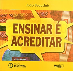 Ensinar E Acreditar