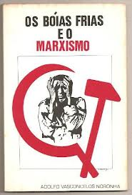 Os Boias Frias E O Marxismo
