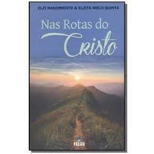 Nas Rotas Do Cristo