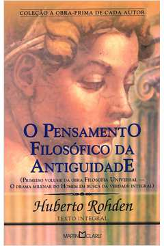 O Pensamento Filosofico Da Antiguidade