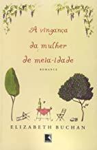 A Vinganca Da Mulher De Meia-idade