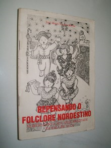 Repensando O Folclore Nordestino