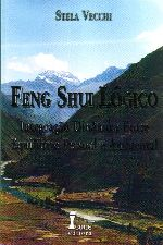 Feng Shui Logico - Integracao Dinamica Entre Equilibrio Pessoal E Ambiental