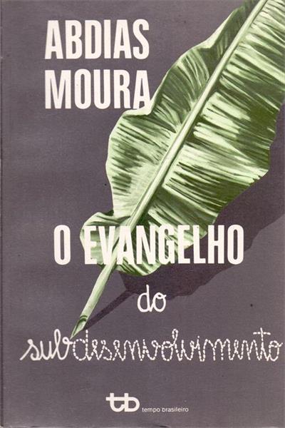 O Evangelho Do Subdesenvolvimento