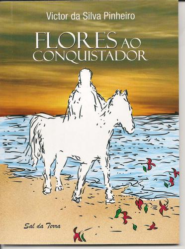 (f-610 / 05) Flores Ao Conquistador