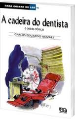 A Cadeira Do Dentista E Outras Cronicas