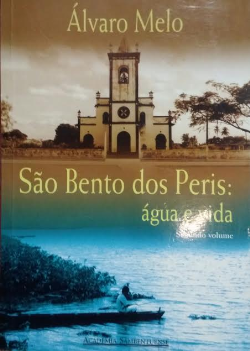 Sao Bento Dos Peris: Agua E Vida V. 2 - Auttografado