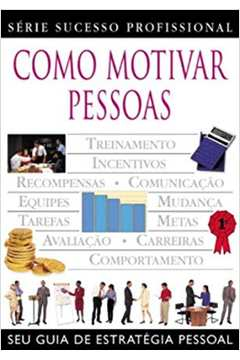 Como Motivar Pessoas