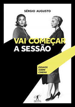Vai Comecar A Sessao Ensaios Sobre Cinema