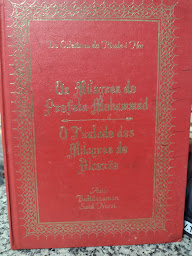 Os Milagres Do Proferta Mohammad / O Tratado Dos Milagres Do Alcorao