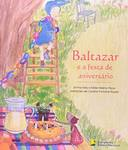 Baltazar E A Festa De Aniversario