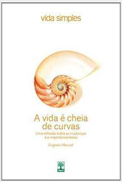 A Vida Cheia De Curvas