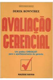 Avaliacao Gerencial - Um Pratico Checklist Para O Aperfeicoamento Do Gerente