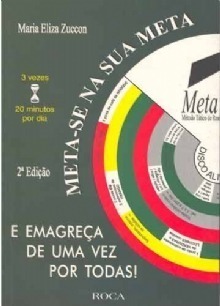 Meta-se Na Sua Meta E Emagreca De Uma Vez Por Todas