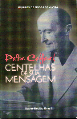 Padre Caffarel - Centelhas De Sua Mensagem