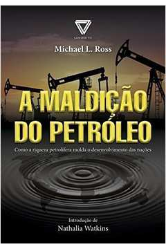 A Maldicao Do Petroleo