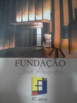 Fundacao Jose Augusto - 40 Anos - 1963-2003