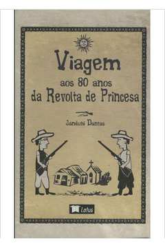 Cordel - Viagem Aos 80 Anos Da Revolta De Princesa