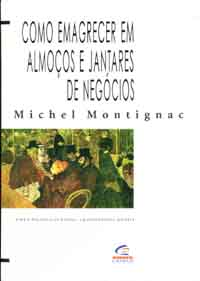 Como Emagrecer Em Almocos E Jantares De Negocios