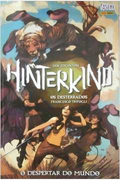 Hinterkind - Os Desterrados - O Despertar Do Mundo