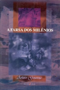 Farsa Dos Milenios, A