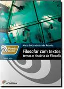 Vereda Digital - Filosofia - Filosofar Com Textos - Ensino Médio - Integrado