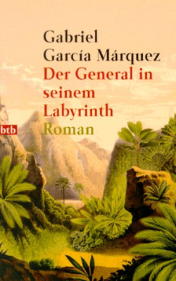 Der General In Seinem Labyrinth